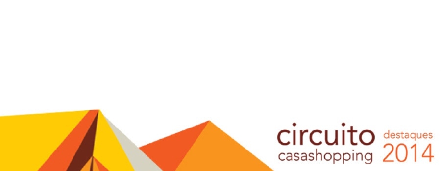 Circuito de Destaques - Casa Shopping